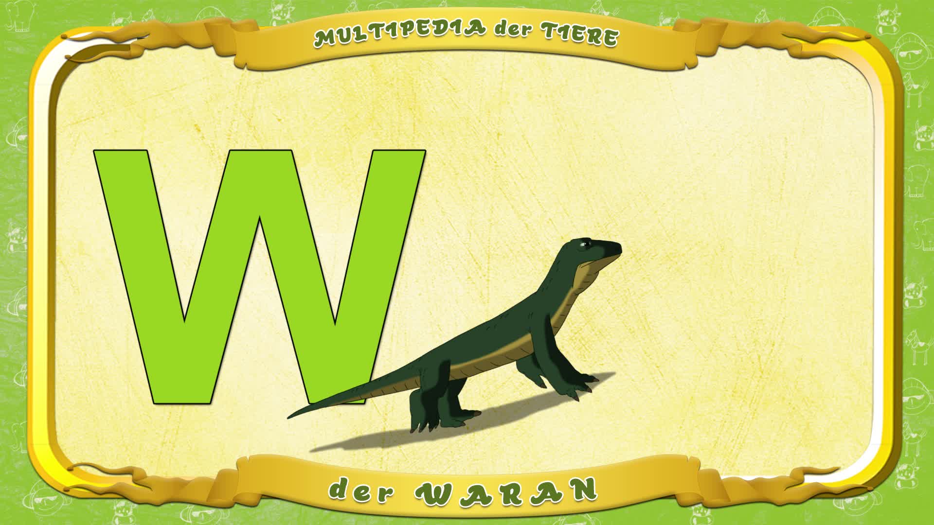 Multipedia der Tiere. Buchstabe W - der Waran